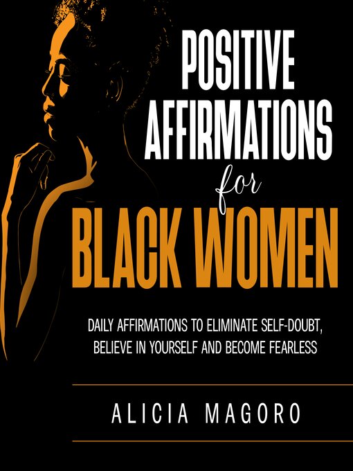 Title details for Positive Affirmations for Black Women by Alicia Magoro - Available